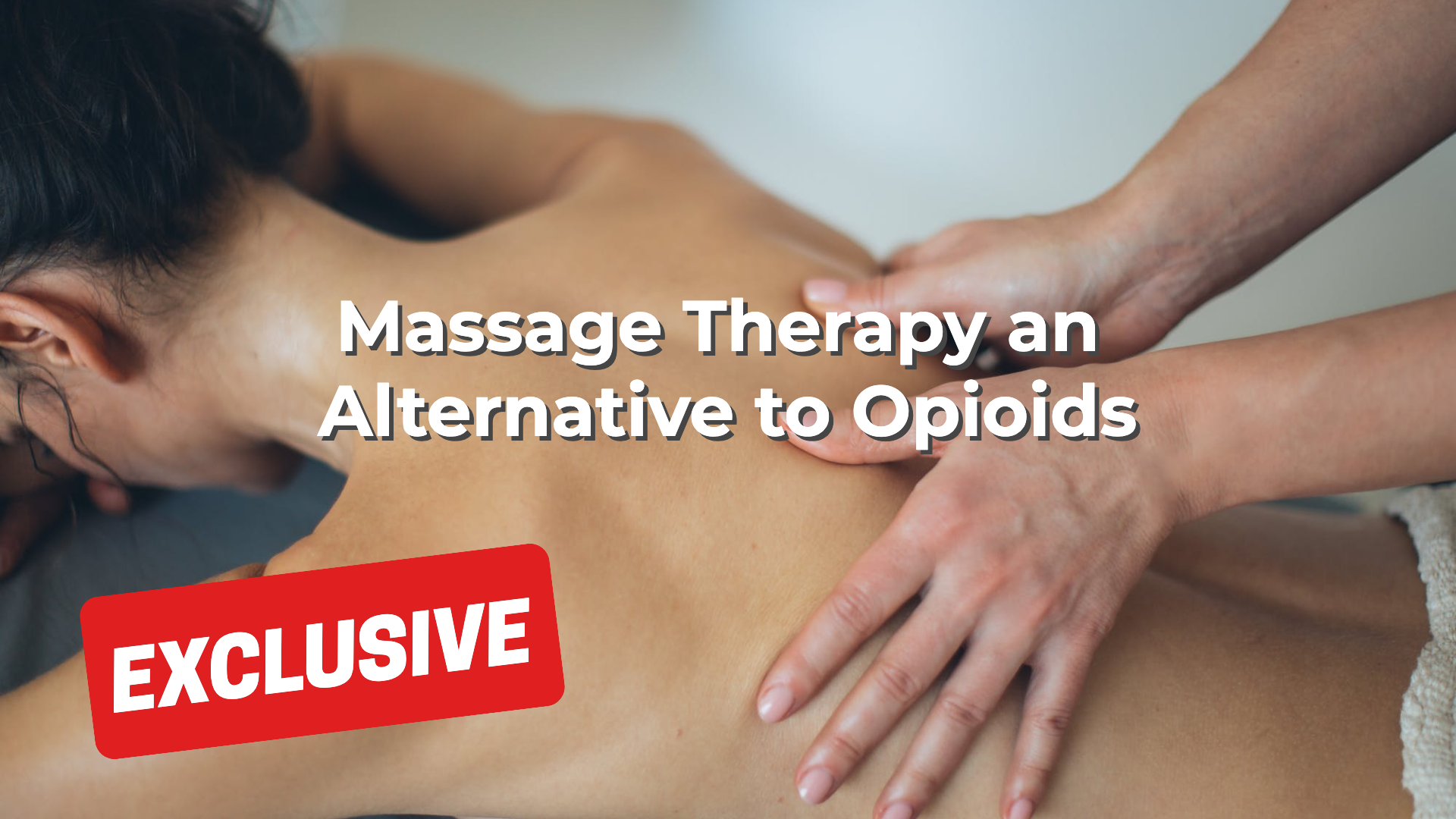 Opioid and Massage Thumb