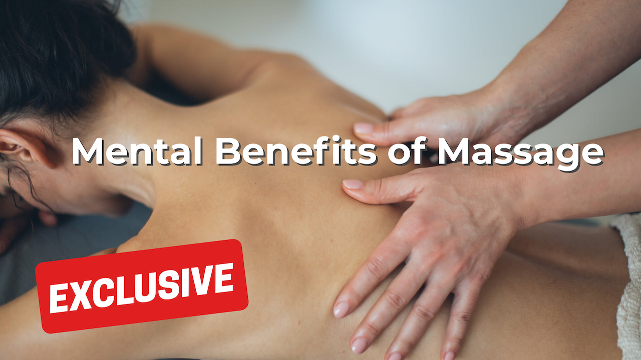 Mental Benefits of Massage