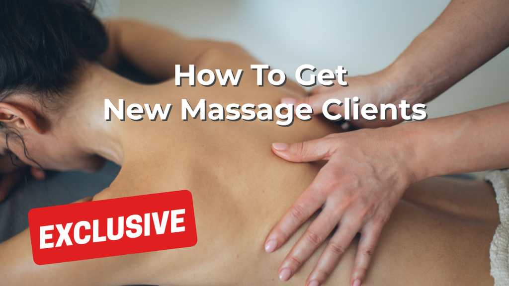 How To Get New Massage Clients