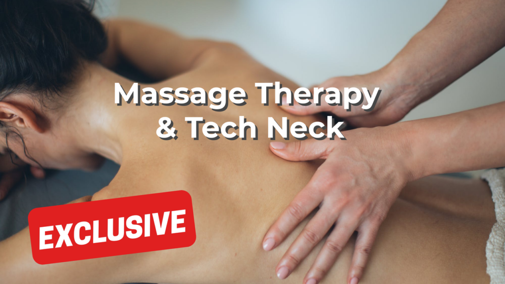 Massage Therapy & Tech Neck
