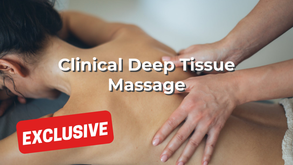 Clinical Deep Tissue Massage