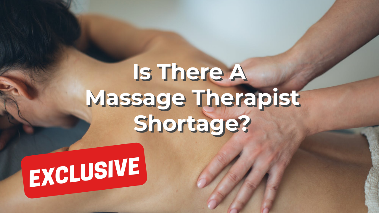 Is There A Massage Therapist Shortage?