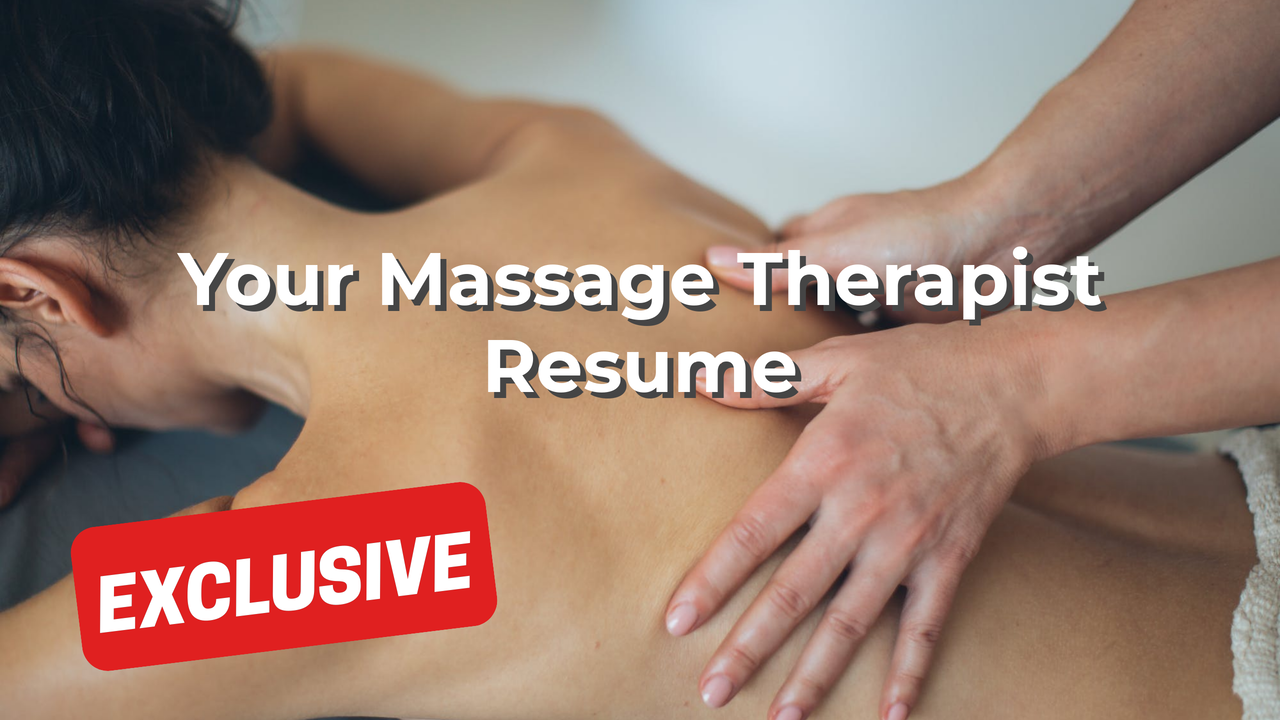 Your Massage Therapist Resume