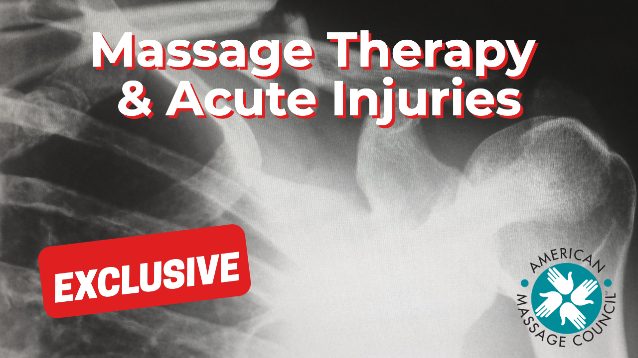 Massage Therapy & Acute Injuries