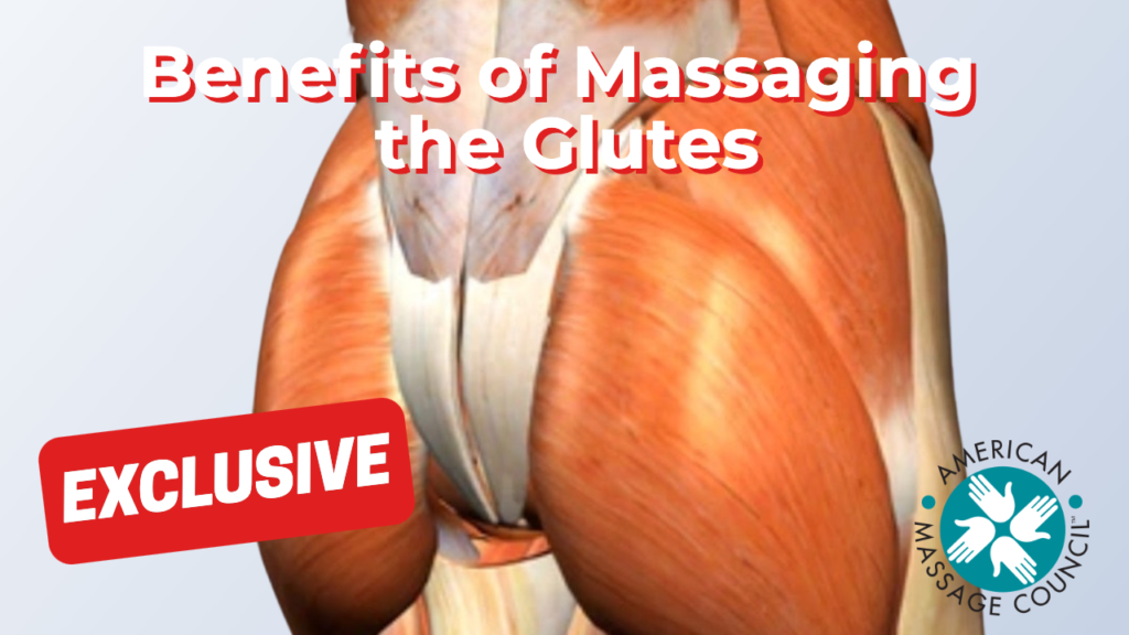 Benefits of Massaging the Glutes