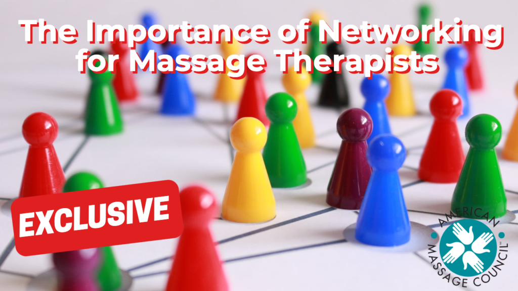 The Importance of Networking for Massage Therapists