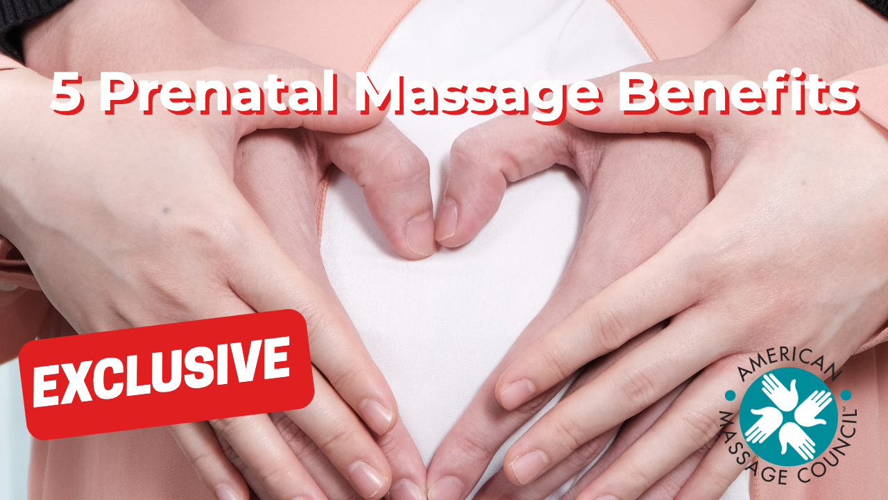 5 Prenatal Massage Benefits
