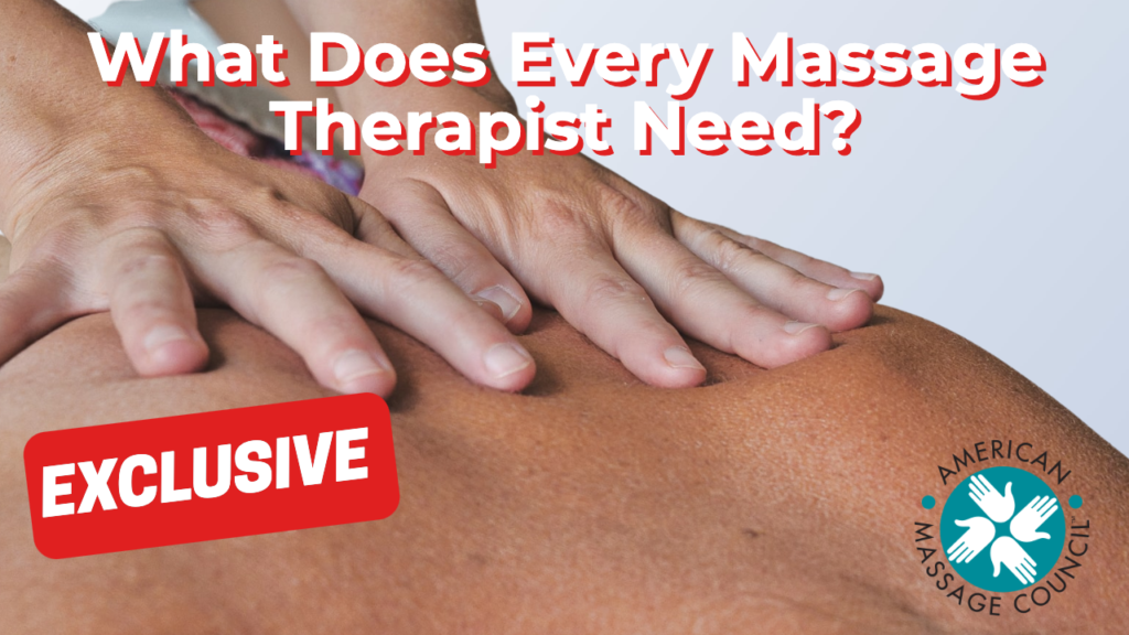 What Does Every Massage Therapist Need?