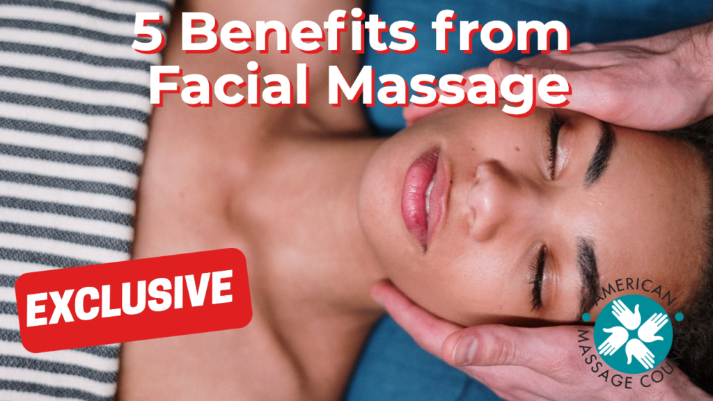 5 Benefits from Facial Massage