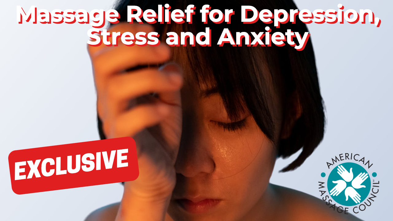 Massage Relief for Depression, Stress and Anxiety
