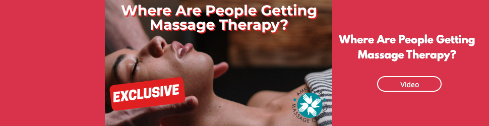Where Are People Getting Massage Therapy?