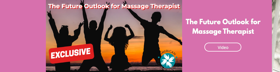 The Future Outlook for Massage Therapist