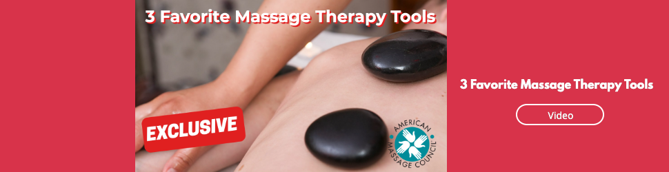 3 Favorite Massage Therapy Tools