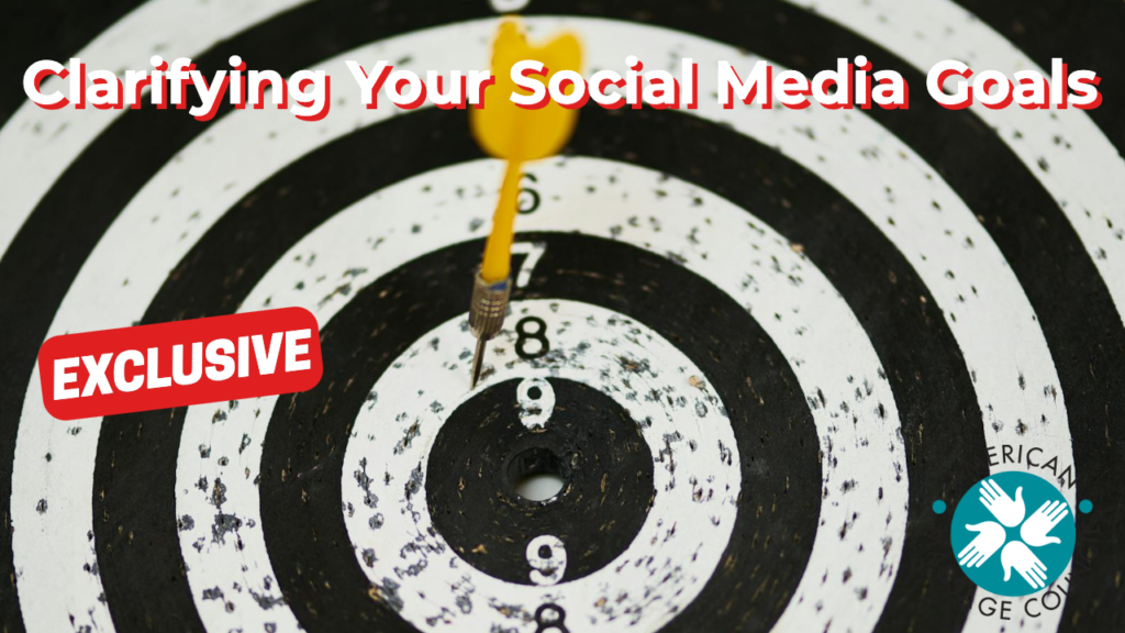 Clarifying Your Social Media Goals