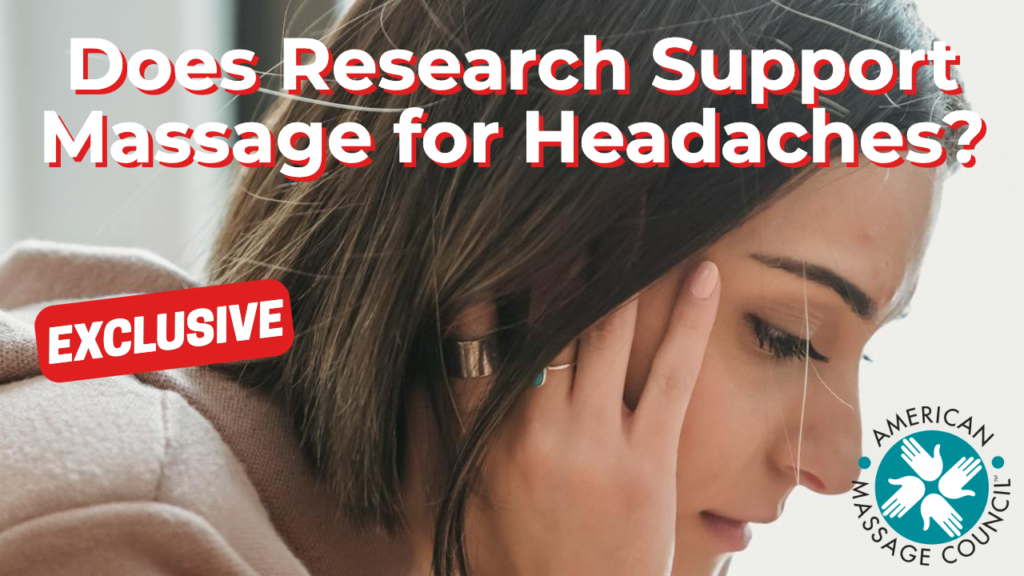 Does Research Support Massage for Headaches?