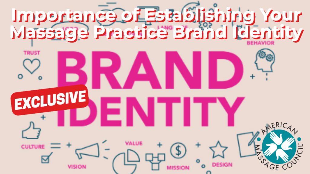 Importance of Establishing Your Massage Practice Brand Identity