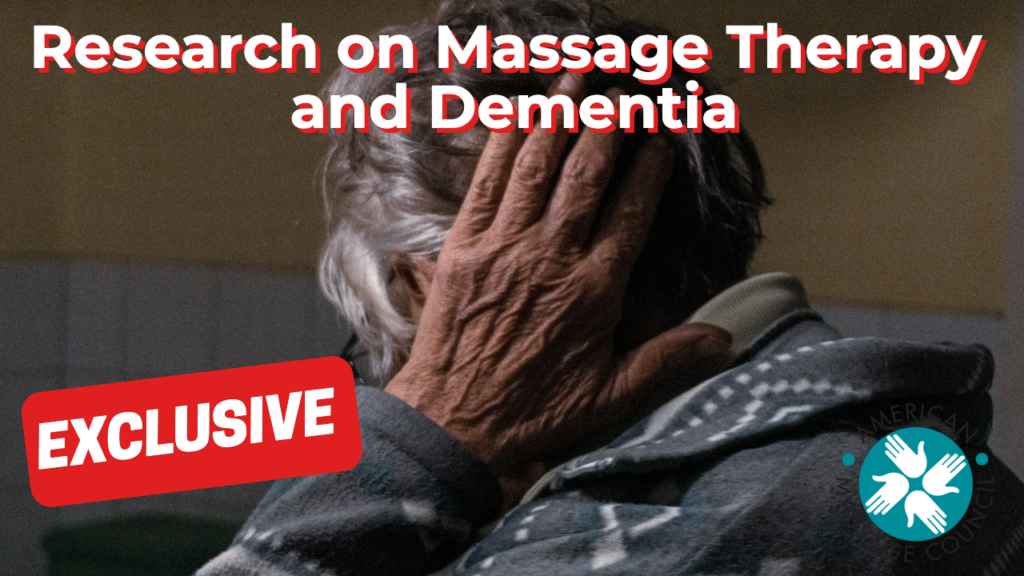 Research on Massage Therapy and Dementia