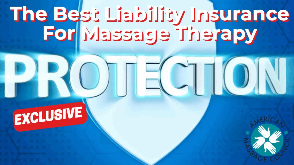 The Best Liability Insurance For Massage Therapy