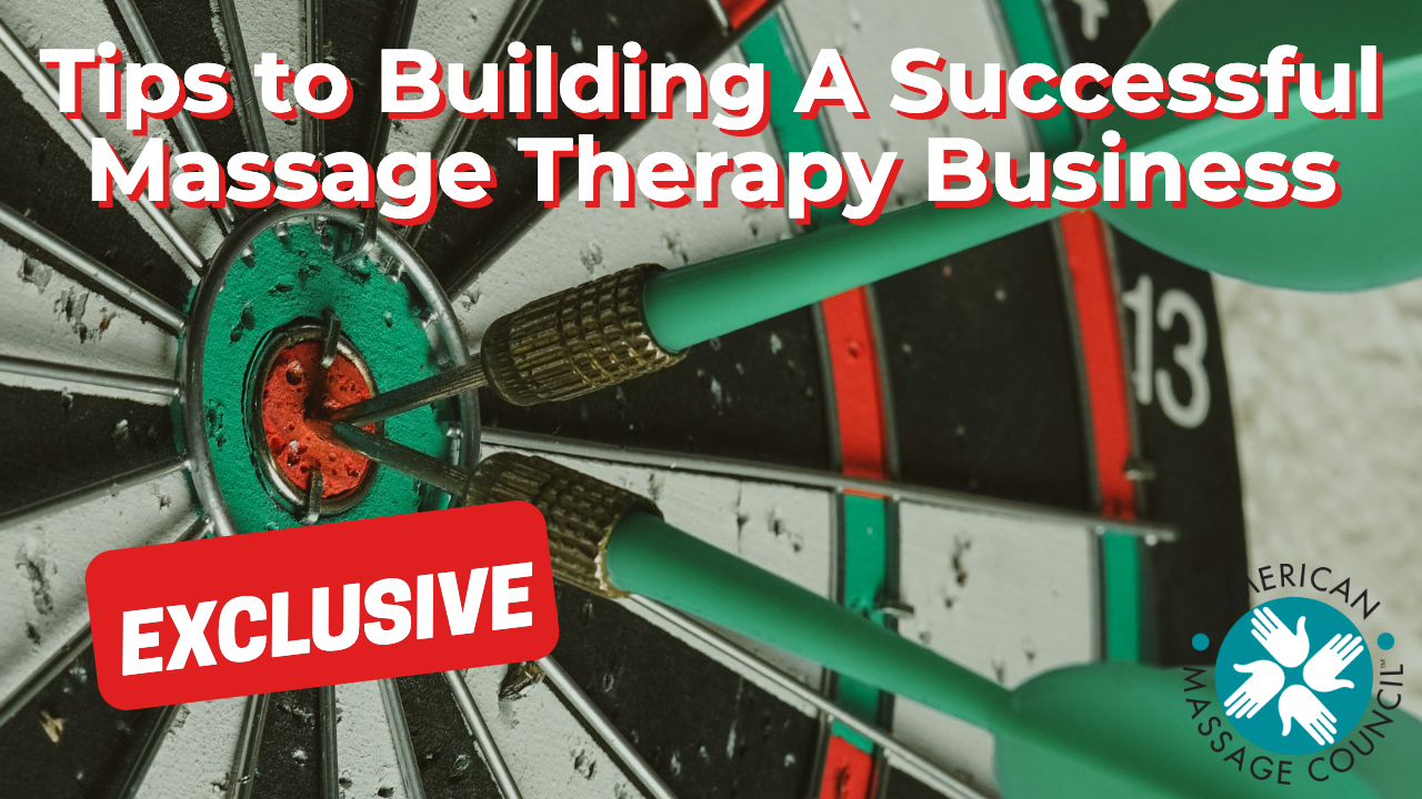 Tips to Building A Successful Massage Therapy Business